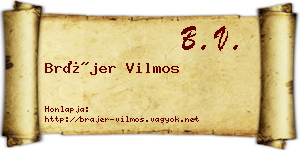 Brájer Vilmos névjegykártya