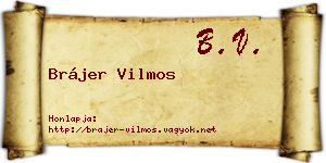 Brájer Vilmos névjegykártya